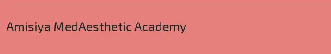 Amisiya MedAesthetic Academy